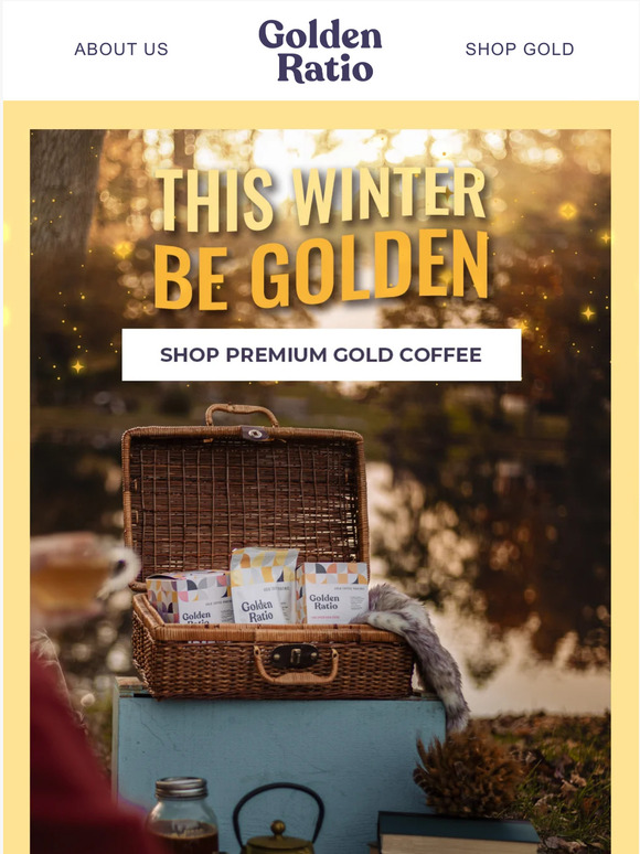 This Winter, Be Golden❄️