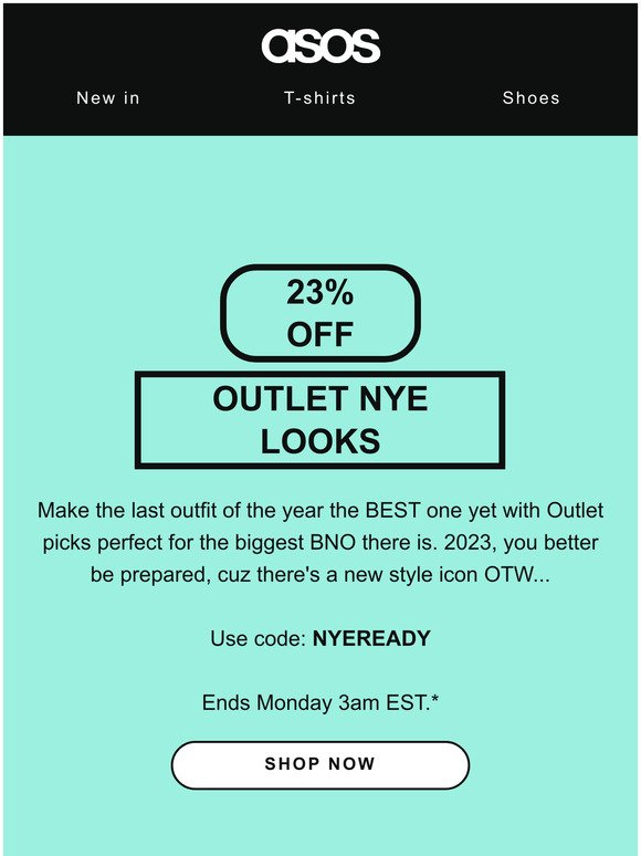 23% off Outlet's NYE 'fits 🪩