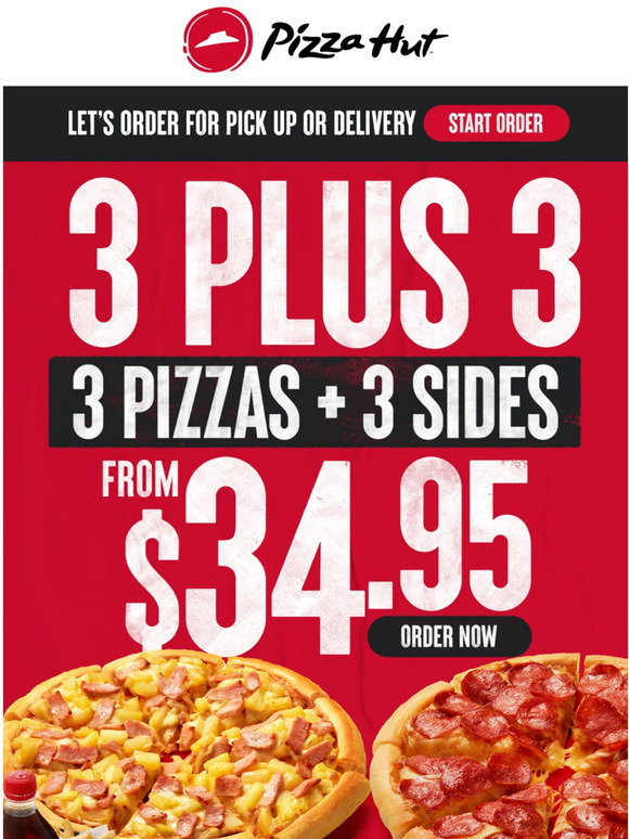 Pizza Hut Don't miss this deal this Friday! Get 3 Large Pizzas + 3