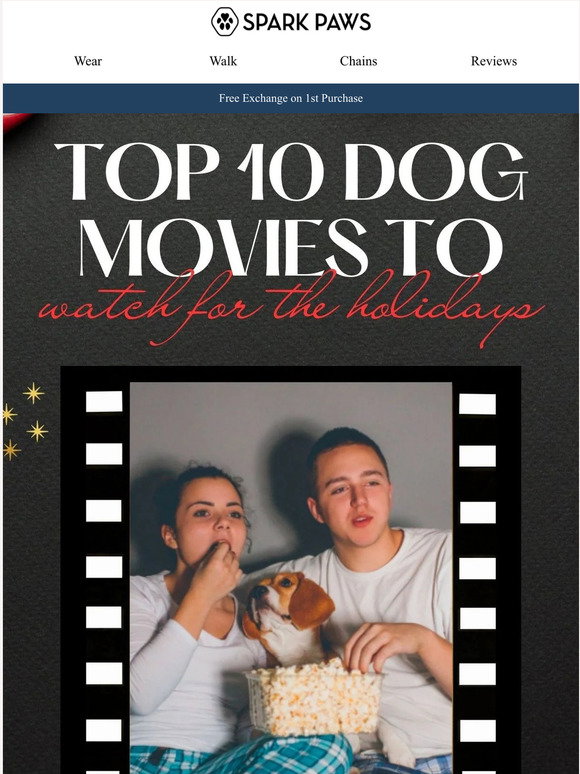 Spark Paws 10 Mustwatch dog movies for the holidays🍿 Milled