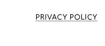 PRIVACY POLICY