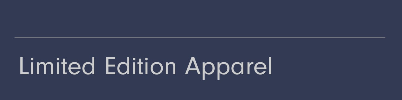 Limited Edition Apparel