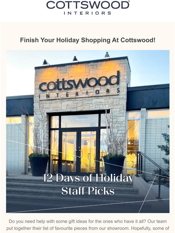 12 Days Of Holiday Staff Picks At Cottswood! Plus, Home For The Holidays Is Still On!