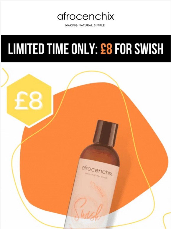 🧡 Limited Time: £8 for Swish!
