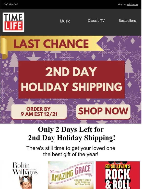 ⏰ Only 2 Days Left for 2nd Day Holiday Shipping!