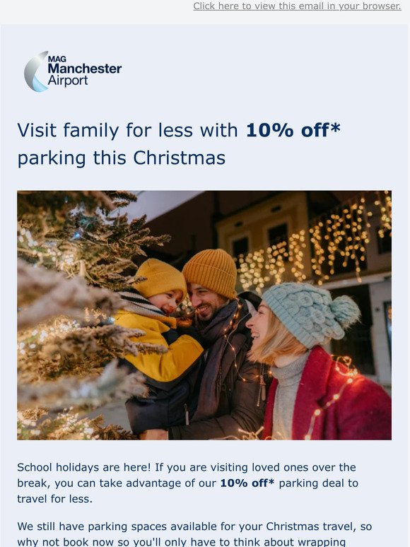 An early Christmas present from us to you – 10% off* parking