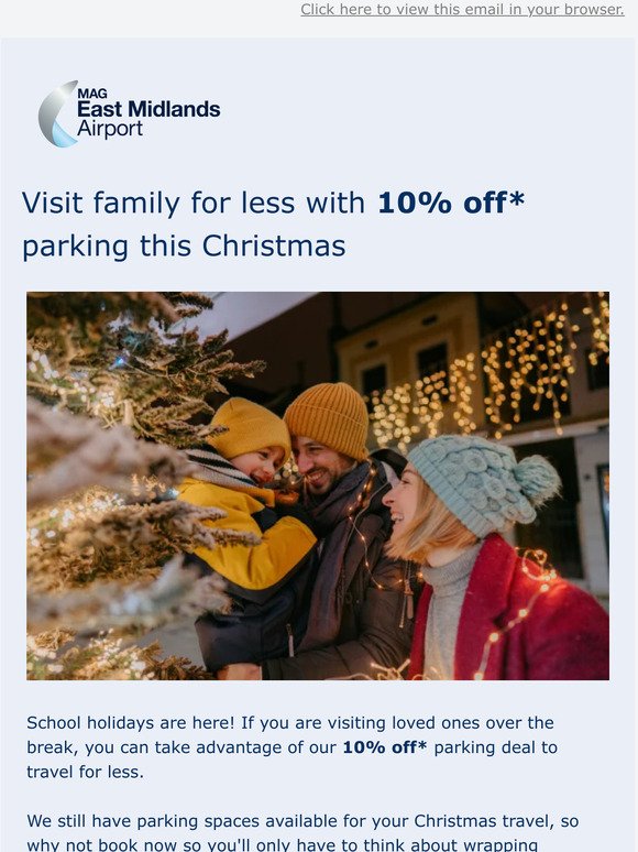 An early Christmas present from us to you – 10% off* parking