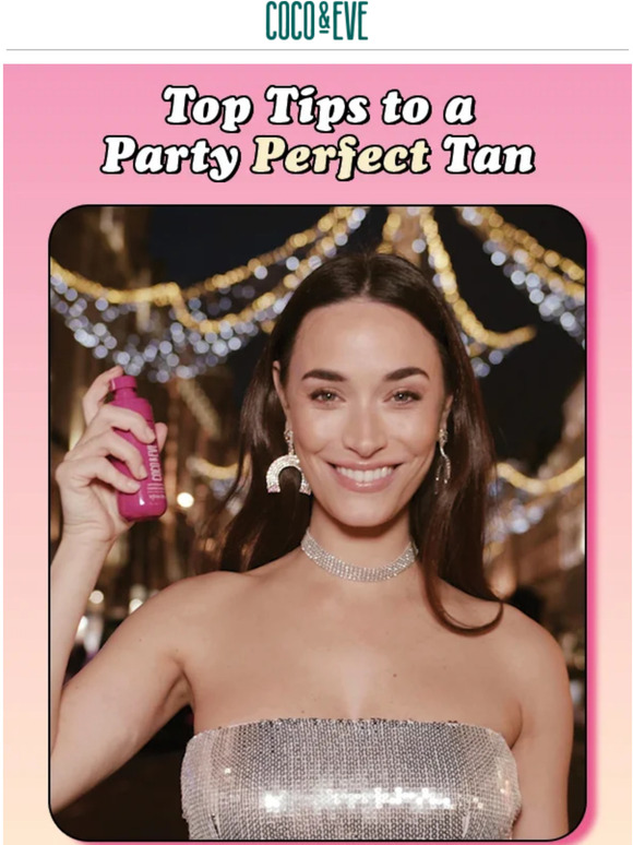 INSIDER TIPS for a party perfect tan!