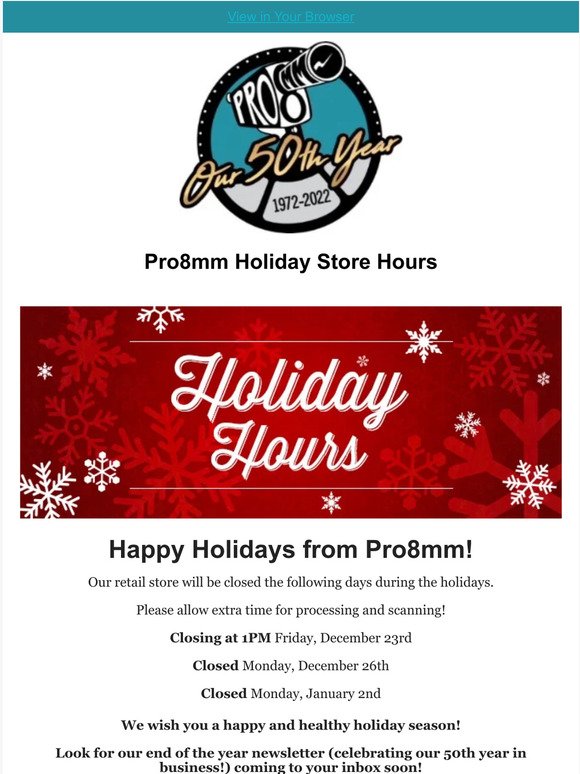 Pro8mm Holiday Store Hours