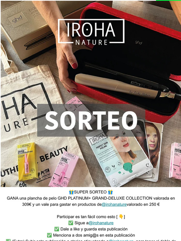 🎁SUPER SORTEO 🎁 GHD & IROHA NATURE