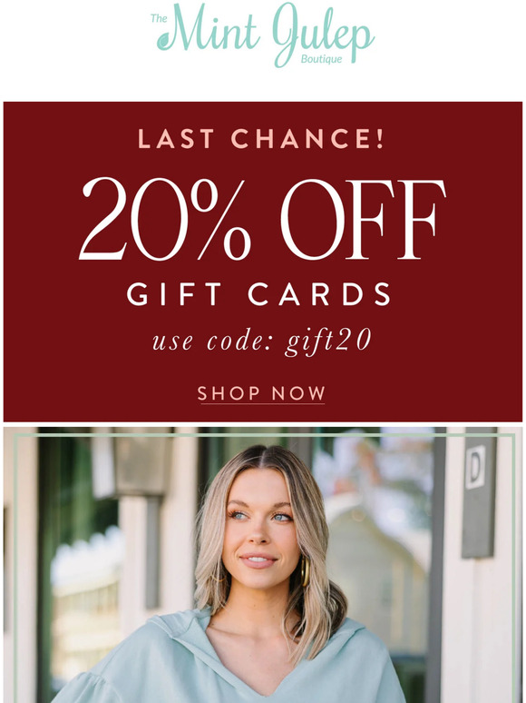 Mint Julep Last Chance For 20 Off Gift Cards 🎉 Milled
