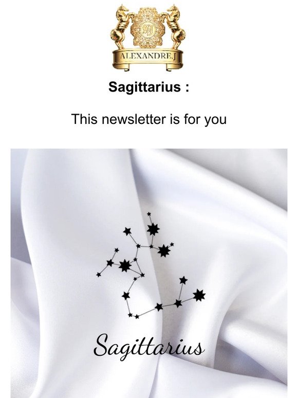 Sagittarius ♐ : This newsletter is made for you !