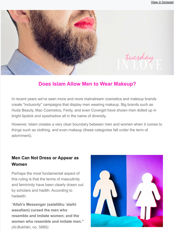 Tuesday in Love: The controversy of makeup, men, and Islam. Why and 