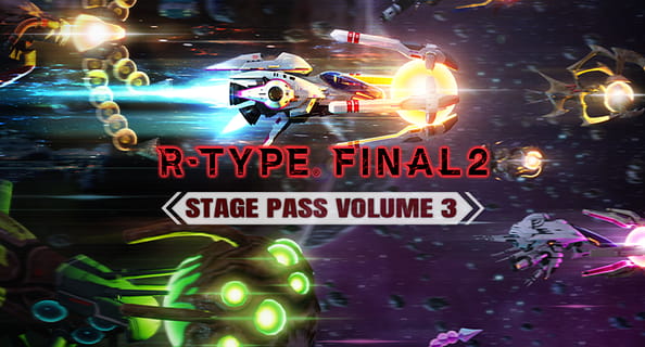 R-Type Final 2 - Stage Pass Volume 3