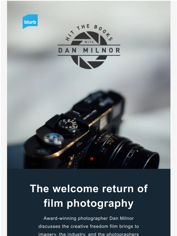 Blurb Dan Milnor discusses the resurgence of film Milled