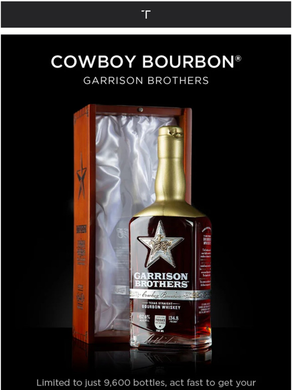 Touch of Modern 🤠 Yippee KiYay—It’s LimitedQuantity Cowboy Bourbon