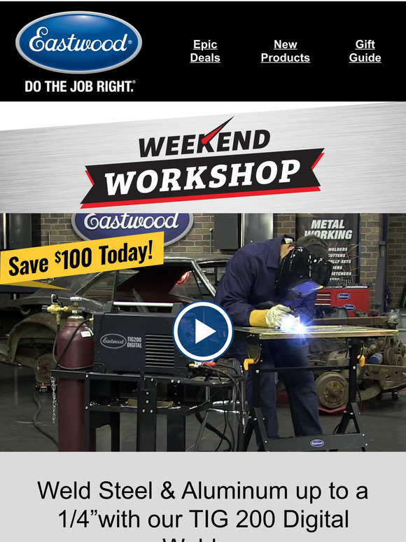 The Eastwood Company 🔧 Weekend Eastwood Digital TIG Welder