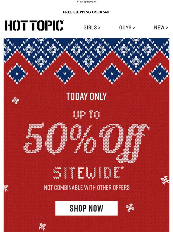 Hot Topic: Up to 50% OFF 🎄 It's giving Christmas ⛄ | Milled