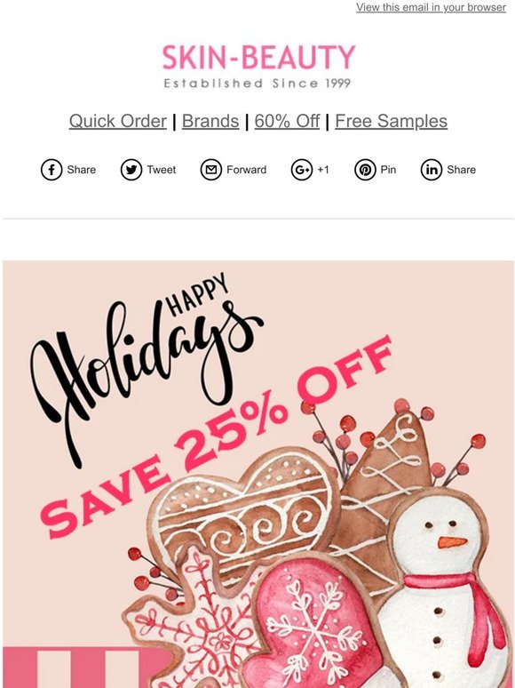 Happy Holidays - Save 25% Off Holiday Favorites