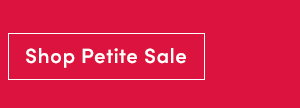 Shop Petite Sale