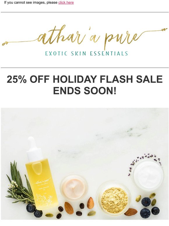 Last Chance for our Holiday Flash Sale! 25% Off Sitewide  ✨