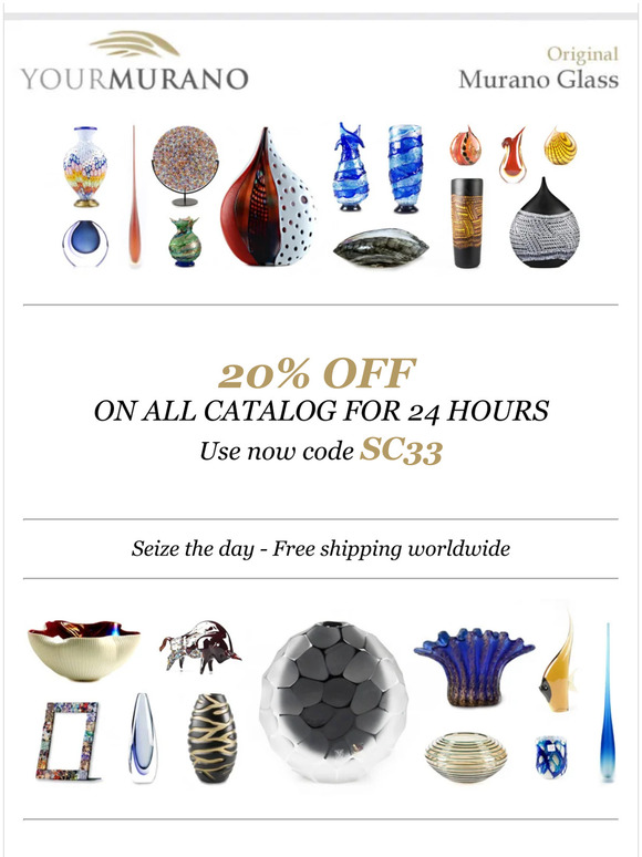 YourMurano Special 20 Off on all Murano glass catalog! Milled