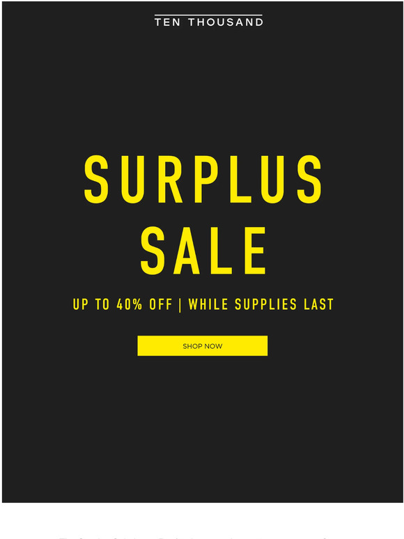 The Surplus Sale is ON
