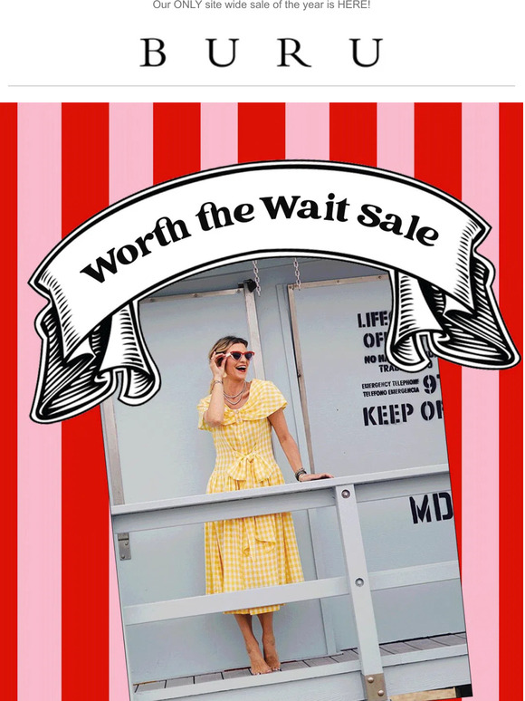 WORTH THE WAIT SALE STARTS NOW!
