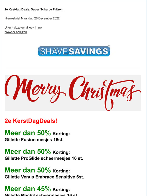 2e Kerstdag Deals! o.a Gillette Fusion en ProGlide mesjes 50% KORTING! Mach3 Meer dan 45%! Venus Embrace 6, SkinGuard + meer.. 🎄