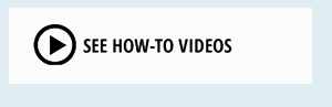 See How-To Videos