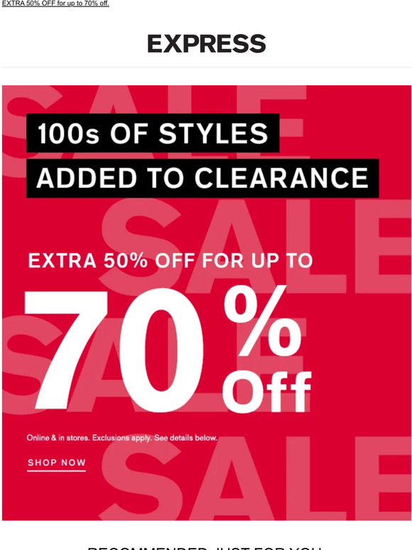 Express Psst, these NEW clearance styles are all you Milled