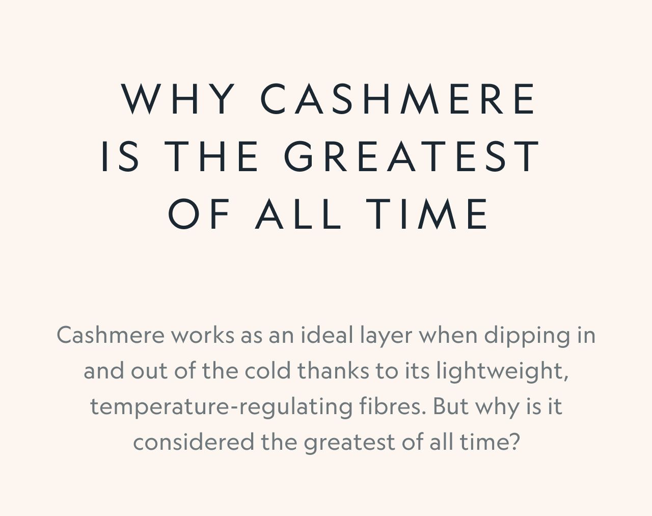 Rise&Fall Why cashmere is the greatest of all time Milled