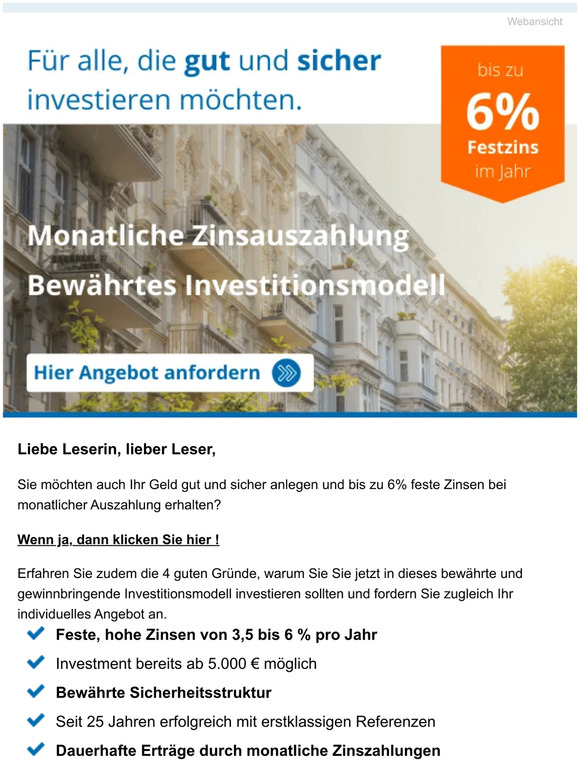 6 % Festzins + mtl. Zinsauszahlung + bewährtes Investitionsmodell