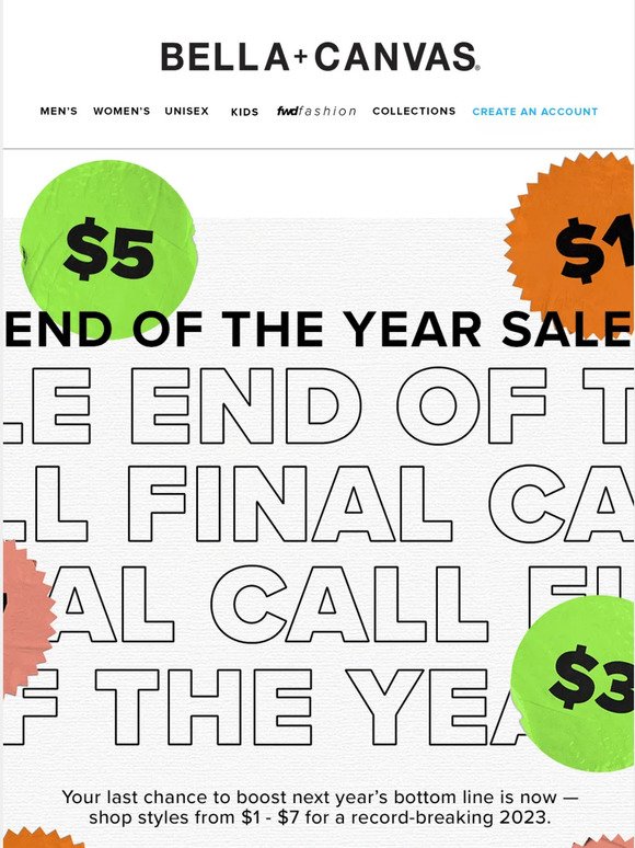 LAST CHANCE! The End Of Year Sale