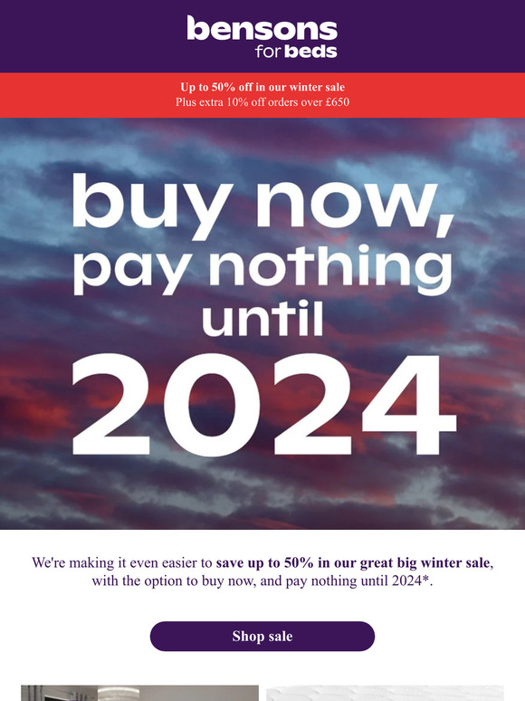 Bensons for Beds Buy Now, Pay Nothing Until 2024 Milled