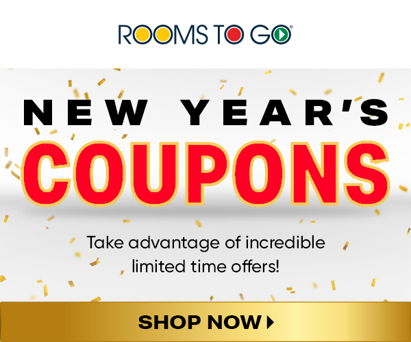 Rooms To Go New year, new offers, new savings! Milled