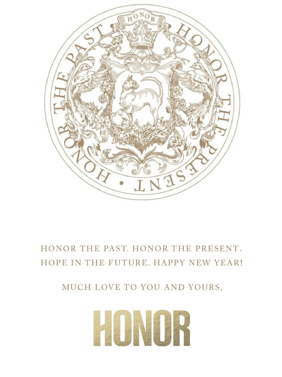 HONOR THE PAST. HONOR THE PRESENT.