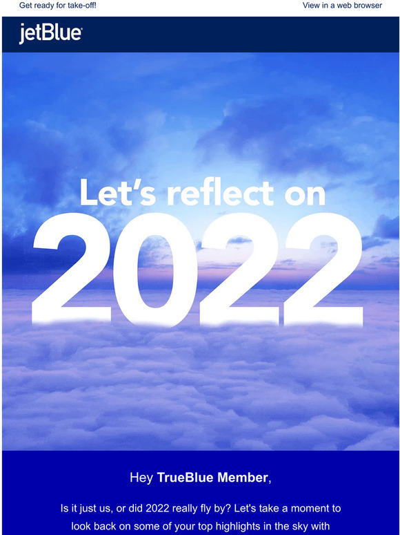 JetBlue Your 2022 Year in Review has landed. Milled