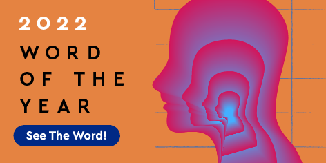 See The 2022 Word Of The Year