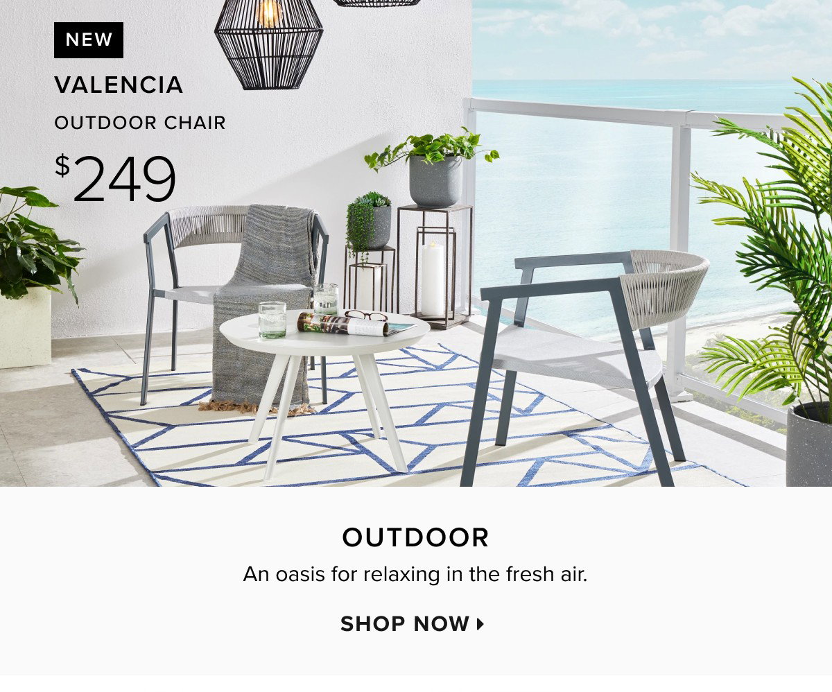 NEW Valencia outdoor chair $249. Shop outdoor >
