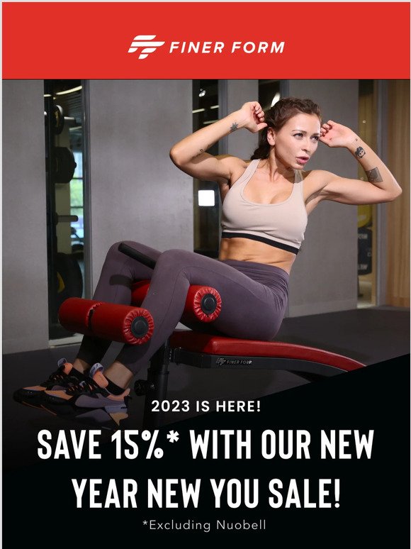 It’s a New Year - Time for a New You With Finer Form Save 15%