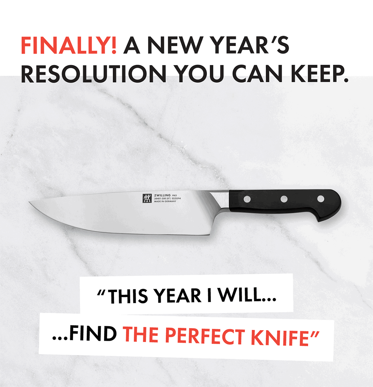 Zwilling New Year, New Knife. Find the right fit here. Milled