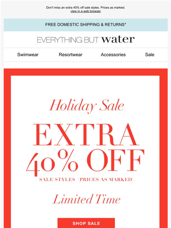 Everything But Water Last chance for an extra 40 off sale styles Your favorite bag Milled