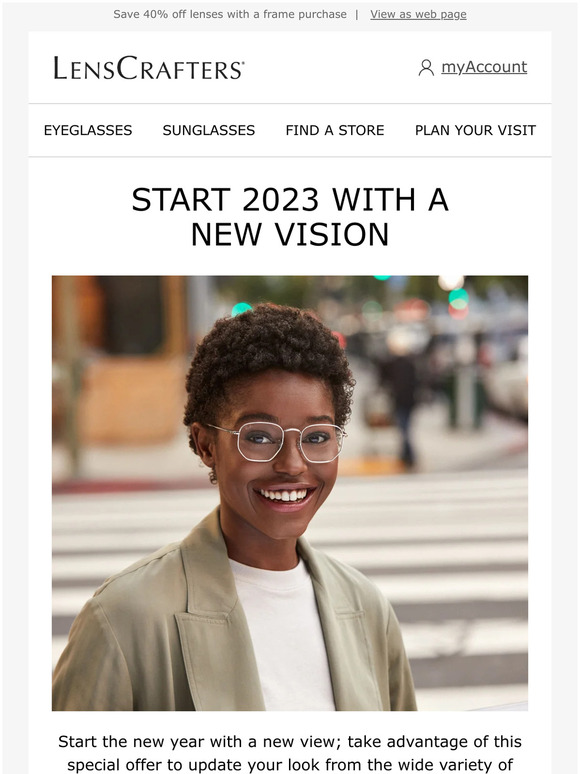 LensCrafters Start the year with a new vision Milled