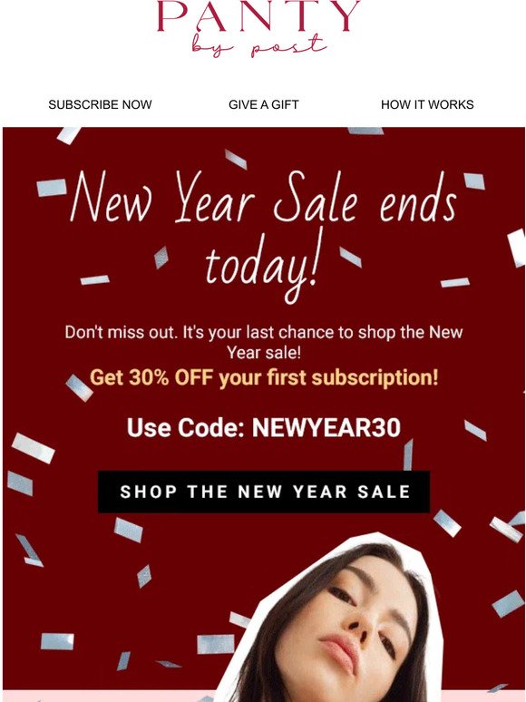Don't miss out! New Year Sale ends today. 30% Off sitewide