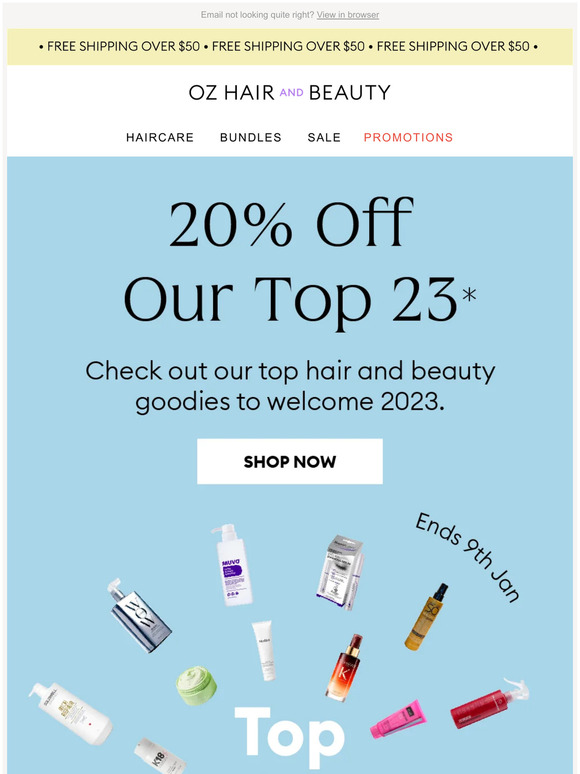 Oz Hair and Beauty 20 off our Top 23! Milled