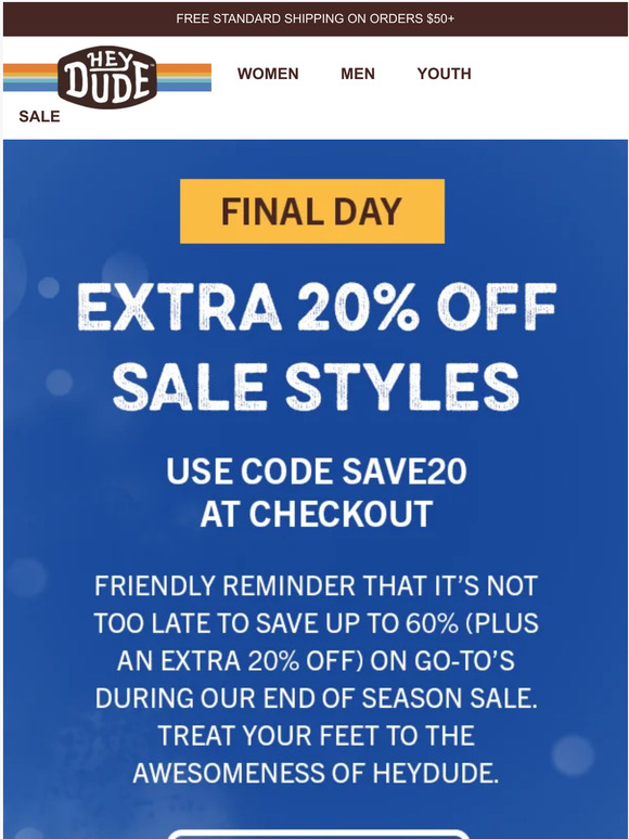Hey Dude Shoes USA FINAL DAY Extra 20 Off Sale Styles Ends Tonight