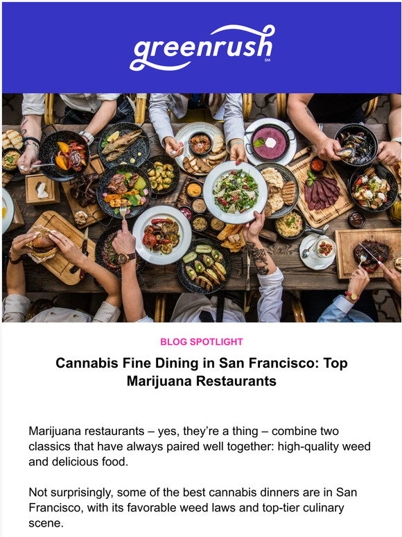 Greenrush Top MJ Restaurants In SF Milled greenrush-top-mj-restaurants-in-sf-milled
