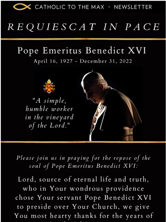 In commemoration of the life of Pope Benedict