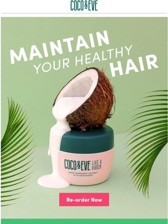 Re-order now and maintain your healthy mane